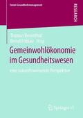 Fittkau / Rosenthal |  Gemeinwohlökonomie im Gesundheitswesen | Buch |  Sack Fachmedien
