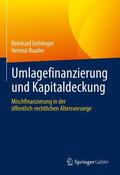 Baader / Dehlinger |  Umlagefinanzierung und Kapitaldeckung | Buch |  Sack Fachmedien