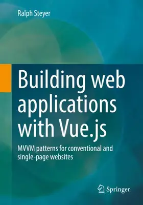 Steyer |  Building web applications with Vue.js | Buch |  Sack Fachmedien