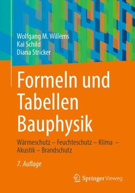 Willems / Stricker / Schild |  Formeln und Tabellen Bauphysik | Buch |  Sack Fachmedien
