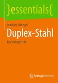 Schlegel |  Duplex-Stahl | eBook | Sack Fachmedien