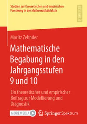 Zehnder |  Mathematische Begabung in den Jahrgangsstufen 9 und 10 | eBook | Sack Fachmedien