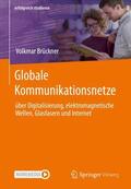 Brückner |  Globale Kommunikationsnetze | Buch |  Sack Fachmedien