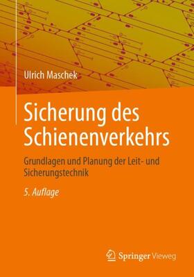 Maschek | Sicherung des Schienenverkehrs | Buch | 978-3-658-37632-1 | sack.de