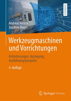 Hirsch / Regel |  Werkzeugmaschinen und Vorrichtungen | Buch |  Sack Fachmedien