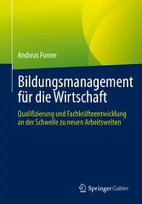 Forner |  Bildungsmanagement für die Wirtschaft | eBook | Sack Fachmedien