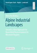 Modica |  Alpine Industrial Landscapes | Buch |  Sack Fachmedien