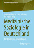 Siegrist / Stößel / Trojan |  Medizinische Soziologie in Deutschland | eBook | Sack Fachmedien