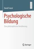Fraissl |  Psychologische Bildung | Buch |  Sack Fachmedien