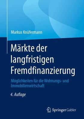 Knüfermann | Märkte der langfristigen Fremdfinanzierung | Buch | 978-3-658-37714-4 | sack.de
