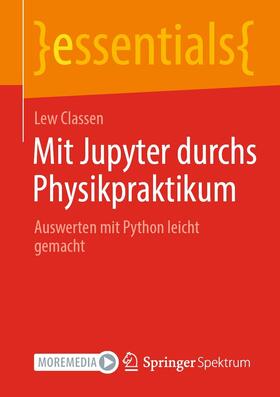Classen | Mit Jupyter durchs Physikpraktikum | E-Book | sack.de