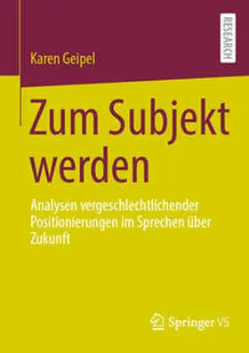 Geipel |  Zum Subjekt werden | eBook | Sack Fachmedien