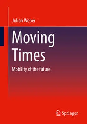 Weber |  Moving Times | Buch |  Sack Fachmedien