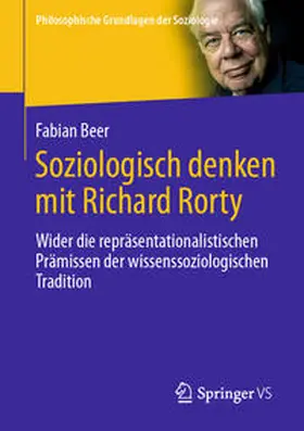 Beer |  Soziologisch denken mit Richard Rorty | eBook | Sack Fachmedien