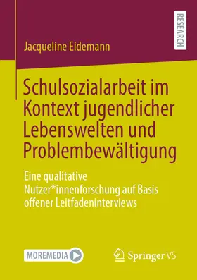 Eidemann |  Schulsozialarbeit im Kontext jugendlicher Lebenswelten und Problembewältigung | Buch |  Sack Fachmedien