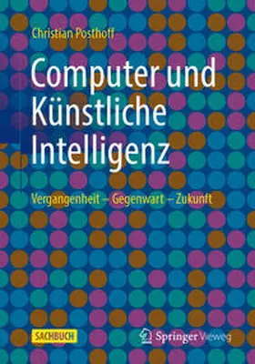 Posthoff |  Computer und Künstliche Intelligenz | eBook | Sack Fachmedien