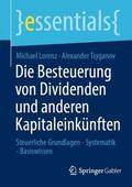Tsyganov / Lorenz |  Die Besteuerung von Dividenden und anderen Kapitaleinkünften | Buch |  Sack Fachmedien