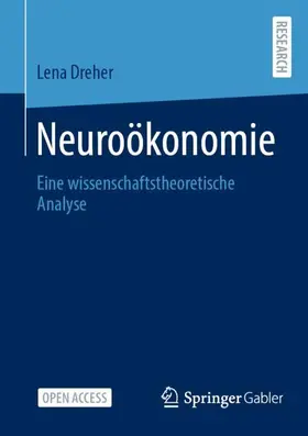 Dreher | Neuroökonomie | Buch | 978-3-658-37802-8 | sack.de