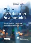 Zulehner |  MESH – Die Evolution der Zusammenarbeit | eBook | Sack Fachmedien