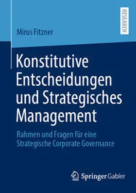 Fitzner | Konstitutive Entscheidungen und Strategisches Management | E-Book | sack.de