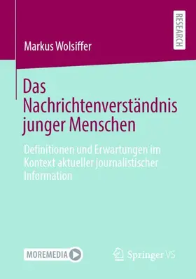 Wolsiffer |  Das Nachrichtenverständnis junger Menschen | Buch |  Sack Fachmedien