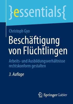Gyo | Beschäftigung von Flüchtlingen | Buch | 978-3-658-37855-4 | sack.de