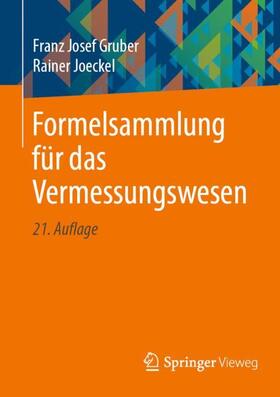 Gruber / Joeckel | Formelsammlung für das Vermessungswesen | Buch | 978-3-658-37872-1 | sack.de