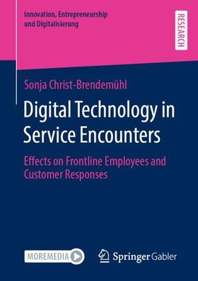 Christ-Brendemühl | Digital Technology in Service Encounters | Buch | 978-3-658-37884-4 | sack.de
