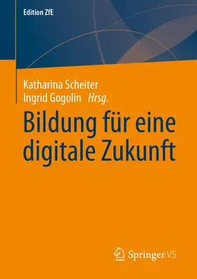 Gogolin / Scheiter |  Bildung für eine digitale Zukunft | Buch |  Sack Fachmedien