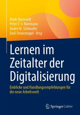 Harwardt / Steuernagel / Niermann | Lernen im Zeitalter der Digitalisierung | Buch | 978-3-658-37900-1 | www.sack.de