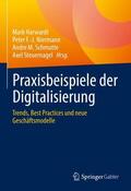 Harwardt / Steuernagel / Niermann |  Praxisbeispiele der Digitalisierung | Buch |  Sack Fachmedien