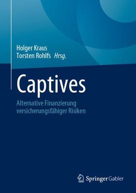 Rohlfs / Kraus |  Captives | Buch |  Sack Fachmedien