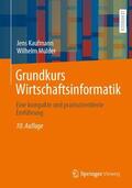 Mülder / Kaufmann |  Grundkurs Wirtschaftsinformatik | Buch |  Sack Fachmedien