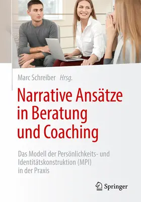 Schreiber |  Narrative Ansätze in Beratung und Coaching | Buch |  Sack Fachmedien