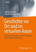 Neumann / von Bilavsky |  Geschichte vor Ort und im virtuellen Raum | eBook | Sack Fachmedien