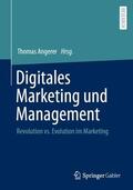 Angerer |  Digitales Marketing und Management | Buch |  Sack Fachmedien