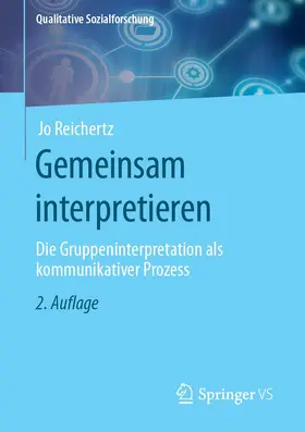 Reichertz |  Gemeinsam interpretieren | Buch |  Sack Fachmedien
