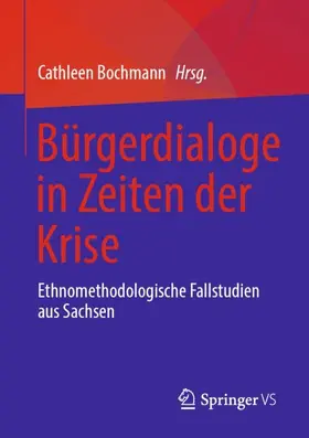 Bochmann |  Bürgerdialoge in Zeiten der Krise | Buch |  Sack Fachmedien