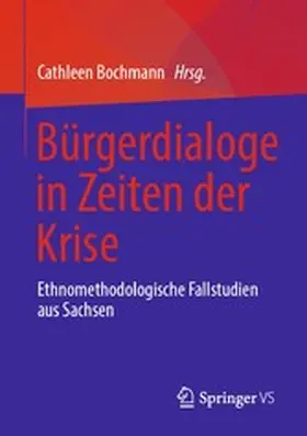 Bochmann |  Bürgerdialoge in Zeiten der Krise | eBook | Sack Fachmedien