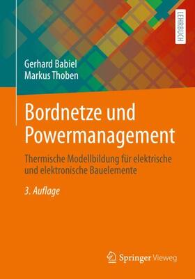 Thoben / Babiel | Bordnetze und Powermanagement | Buch | 978-3-658-38023-6 | sack.de