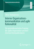 Haidukiewicz |  Interne Organisationskommunikation und agile Rationalität | eBook | Sack Fachmedien
