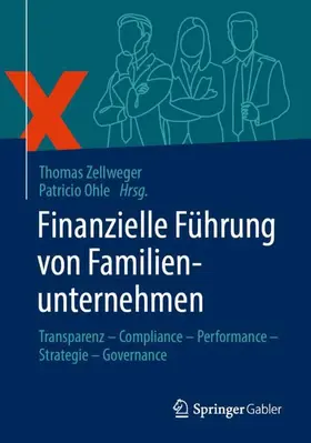 Zellweger / Ohle | Finanzielle Führung von Familienunternehmen | Buch | 978-3-658-38060-1 | www.sack.de