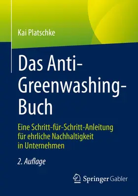 Platschke | Das Anti-Greenwashing-Buch | Buch | 978-3-658-38066-3 | sack.de