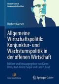 Giersch / Horn / Feld |  Allgemeine Wirtschaftspolitik: Konjunktur- und Wachstumspolitik in der offenen Wirtschaft | Buch |  Sack Fachmedien
