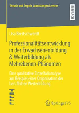 Breitschwerdt | Professionalitätsentwicklung in der Erwachsenenbildung & Weiterbildung als Mehrebenen-Phänomen | E-Book | sack.de