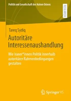 Sydiq | Autoritäre Interessenaushandlung | E-Book | www.sack.de