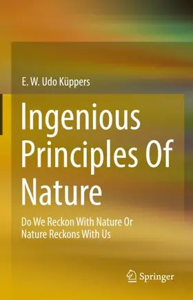 Küppers |  Ingenious Principles of Nature | Buch |  Sack Fachmedien