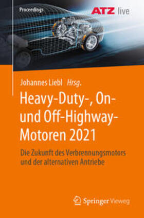 Liebl | Heavy-Duty-, On- und Off-Highway-Motoren 2021 | E-Book | sack.de