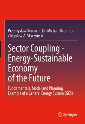 Komarnicki / Styczynski / Kranhold |  Sector Coupling - Energy-Sustainable Economy of the Future | Buch |  Sack Fachmedien