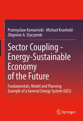 Komarnicki / Kranhold / Styczynski |  Sector Coupling - Energy-Sustainable Economy of the Future | eBook | Sack Fachmedien